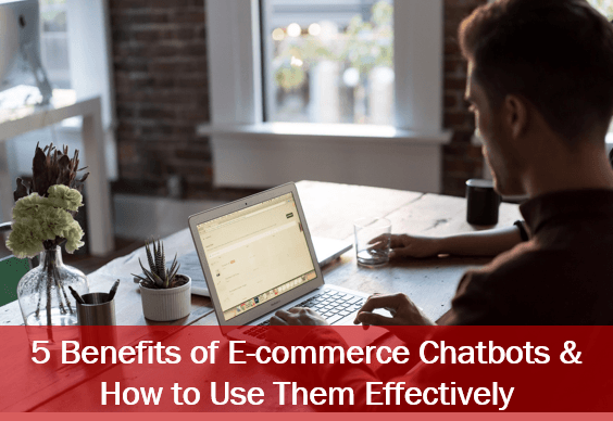 5 Benefits of E-commerce and How to Use Them